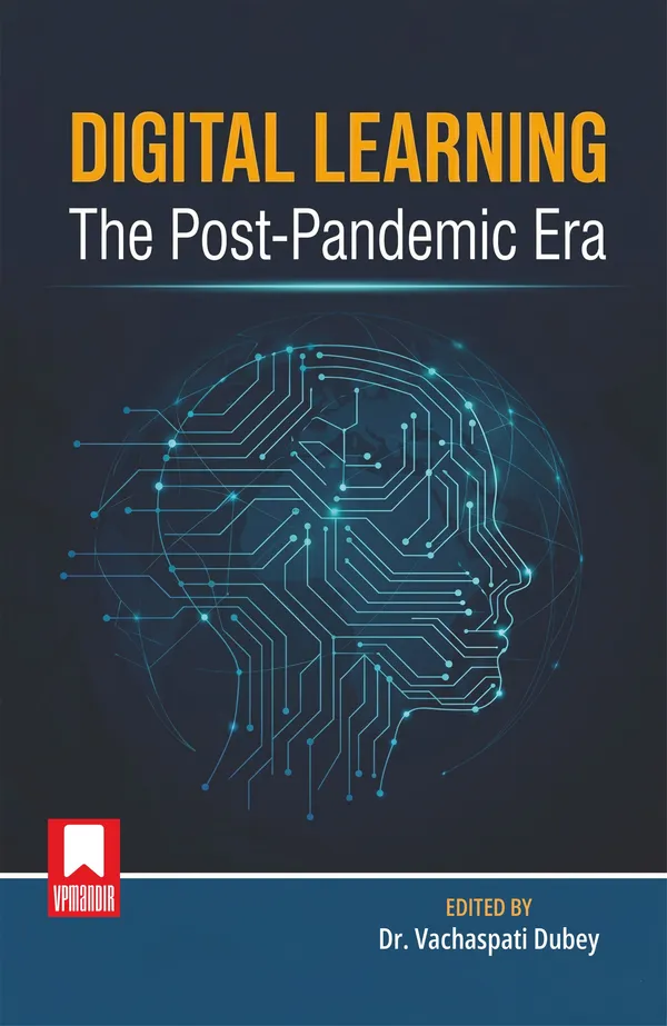 Digital Learning: The Post-Pandemic Era