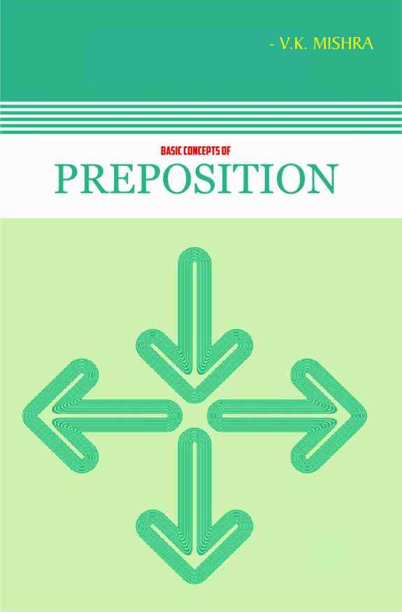 BASIC CONCEPTS OF PREPOSITION