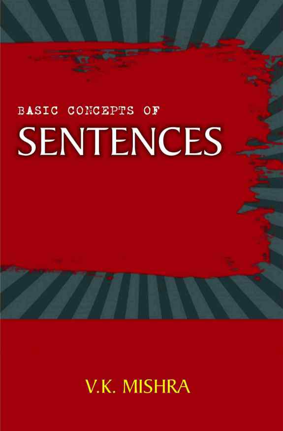 BASIC CONCEPTS OF SENTENCES