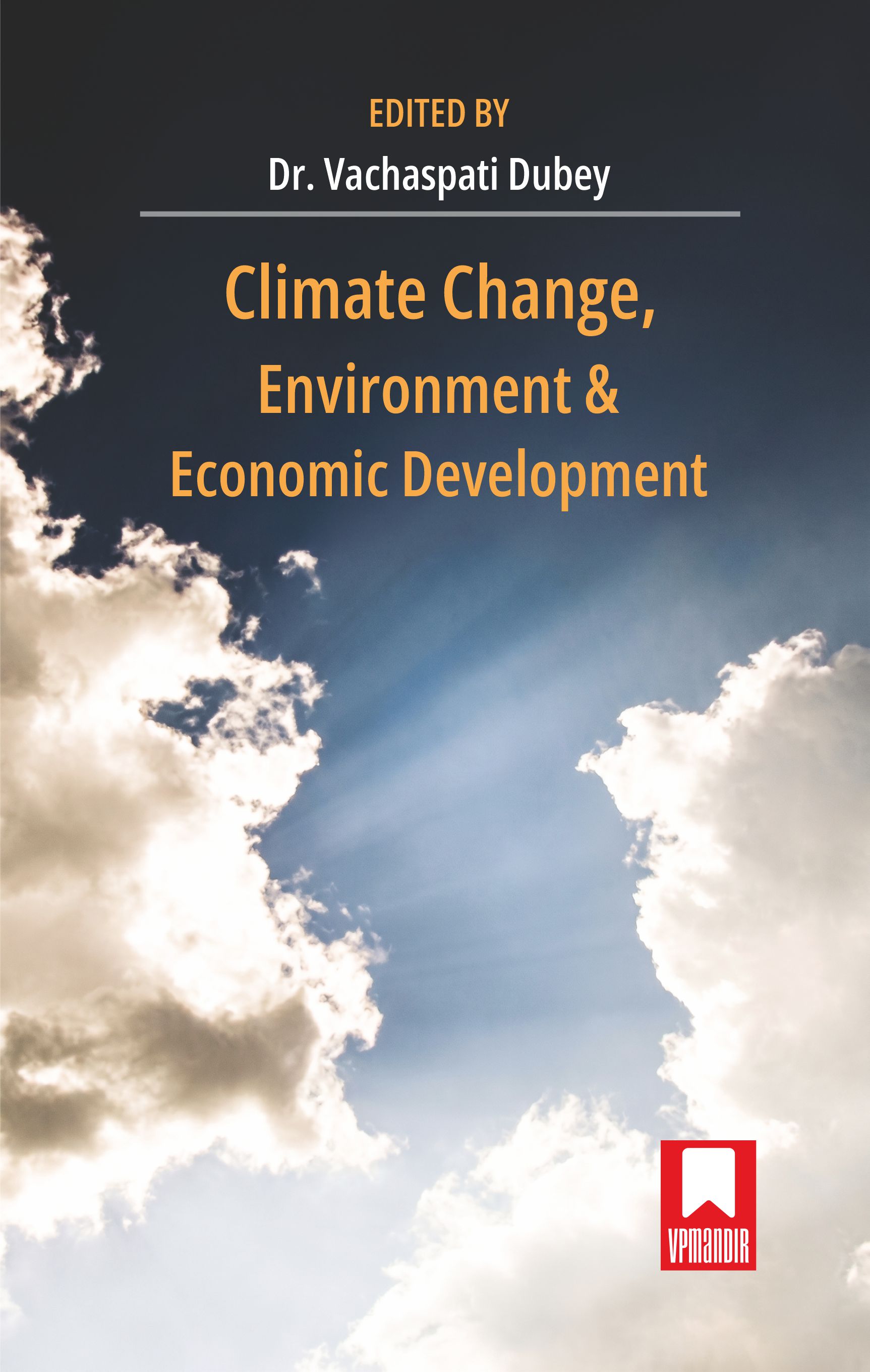 Climate Change, Environment & Economic Development
