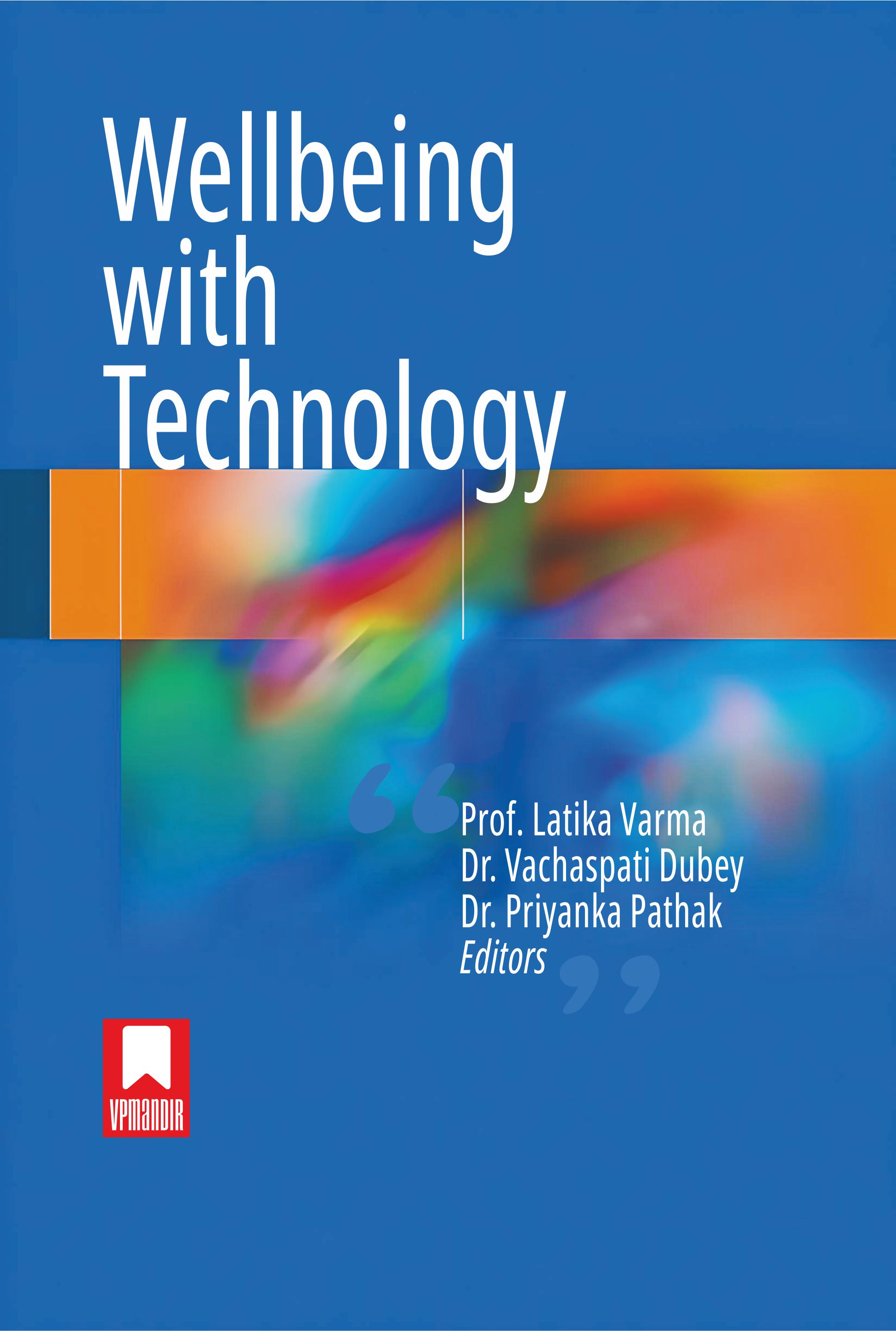 Wellbeing with Technology