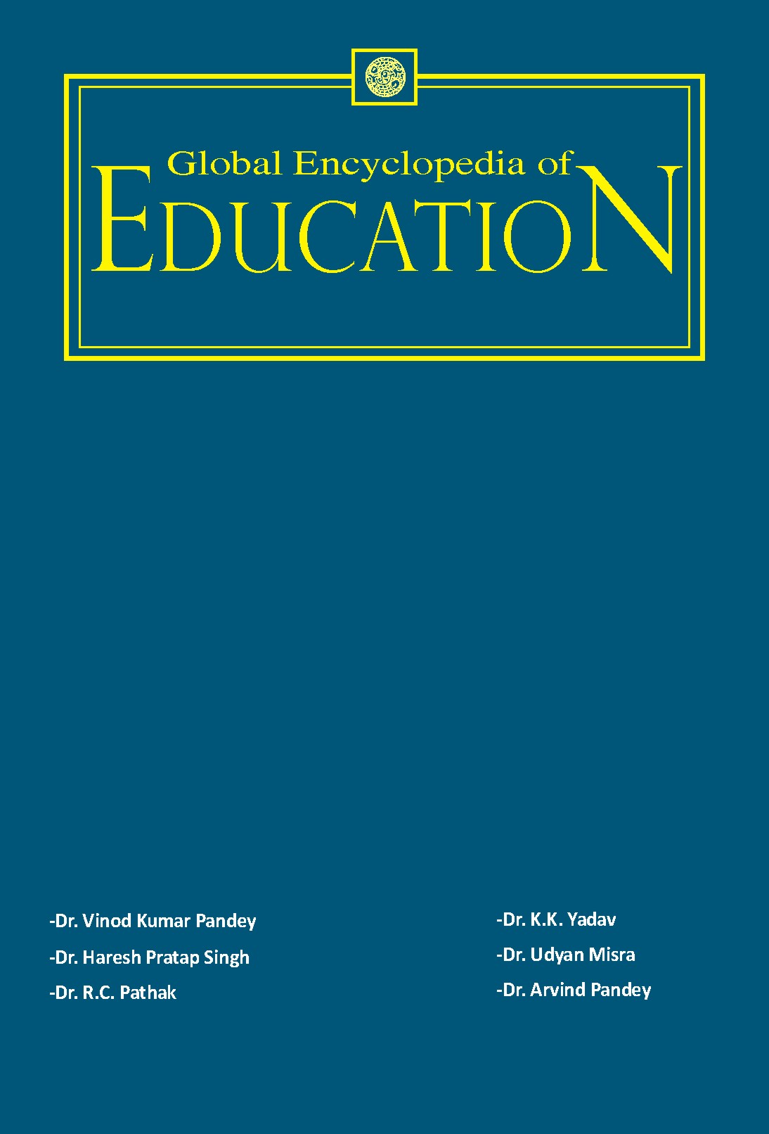 GLOBAL ENCYCLOPEDIA OF EDUCATION