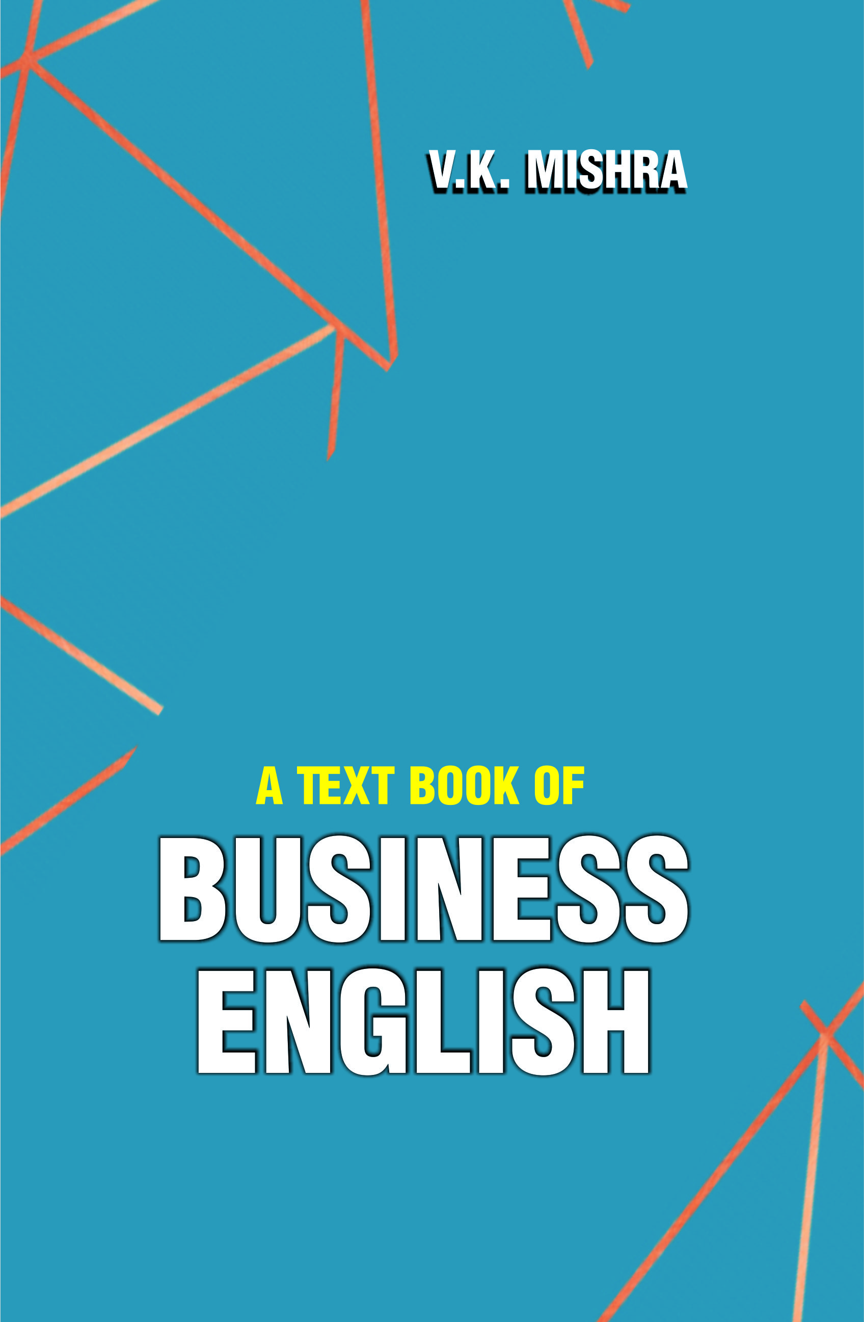 A TEXT BOOK OF BUSINESS ENGLISH