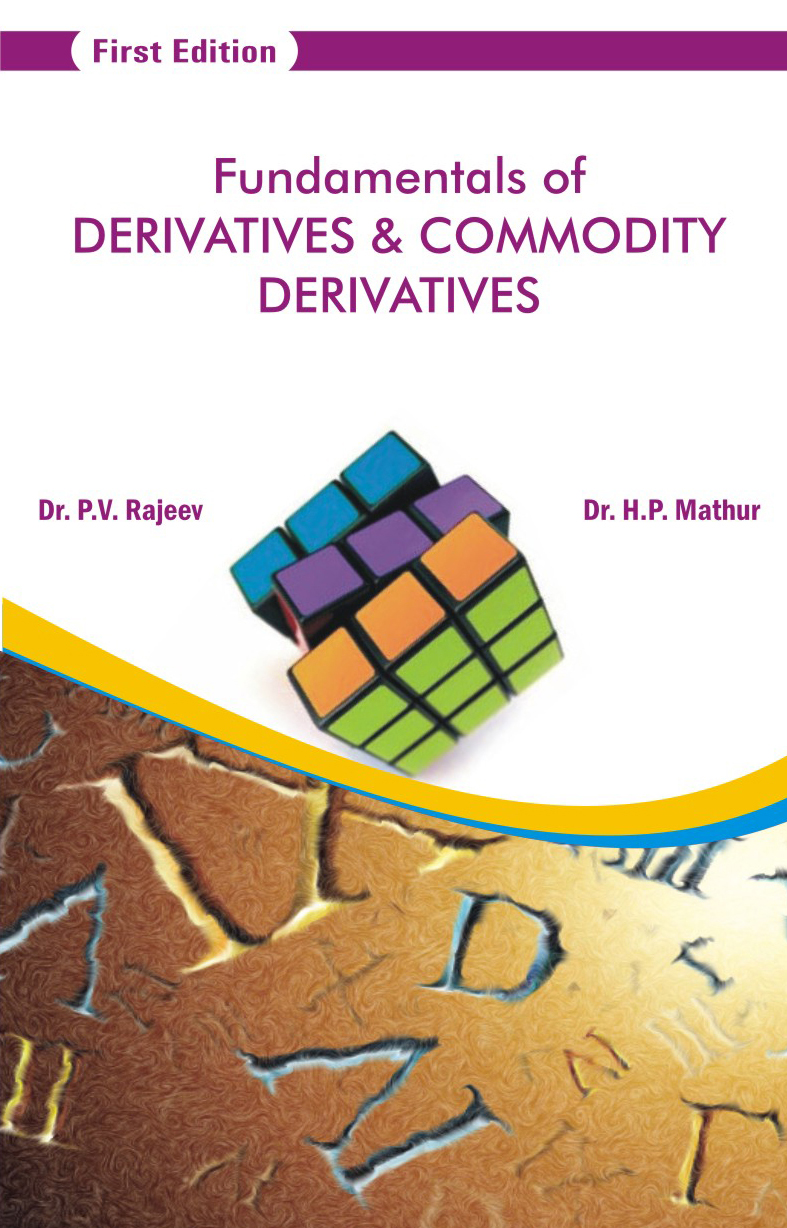 FUNDAMENTALS OF DERIVATIVES & COMMODITY DERIVATIVES